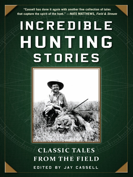 Title details for Incredible Hunting Stories by Graham Moore - Wait list